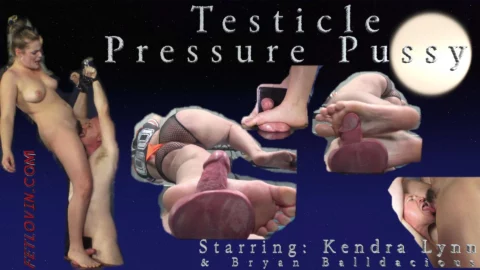 Ballbustin’ & Foot Lovin’ – Testicle Pressure Pussy – Kendra Lynn